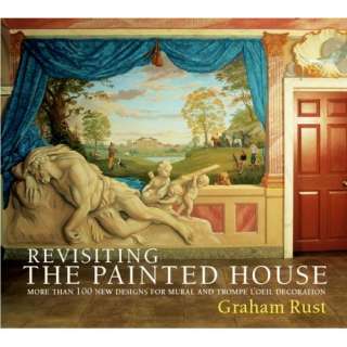 Revisiting the Painted House  More Than 100 New Designs for Mural and 