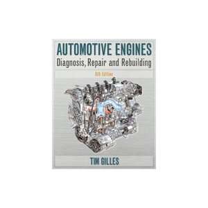  Automotive Engines Diagnosis, Repair, Rebuilding, 6th 