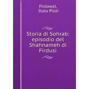  Storia di Sohrab episodio del Shahnameh di Firdusi Italo 