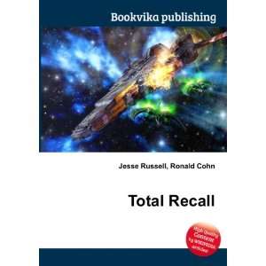  Total Recall Ronald Cohn Jesse Russell Books