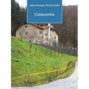  Catacombs Ronald Cohn Jesse Russell Books