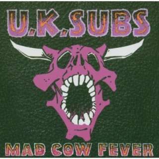  Mad Cow Fever UK Subs