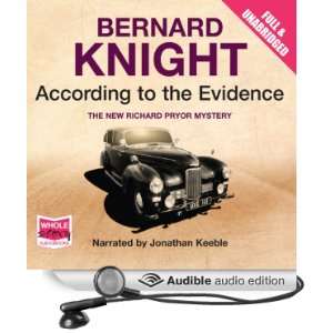  According to the Evidence (Audible Audio Edition) Bernard 