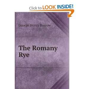  The Romany Rye A Sequel to lavengro George Henry 