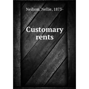 Customary rents Nellie, 1873  Neilson  Books