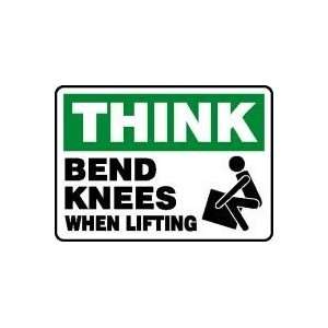  THINK BEND KNEES WHEN LIFTING (W/GRAPHIC) 10 x 14 Dura 