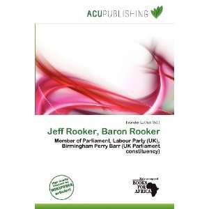  Jeff Rooker, Baron Rooker (9786138420743) Evander Luther Books