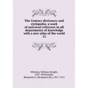   1827 1894,Smith, Benjamin E. (Benjamin Eli), 1857 1913 Whitney Books