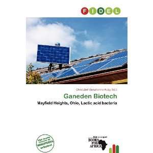    Ganeden Biotech (9786136879369) Christabel Donatienne Ruby Books