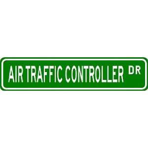  AIR TRAFFIC CONTROLLER Street Sign ~ Custom Aluminum 
