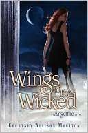 Wings of the Wicked (Angelfire Courtney Allison Moulton