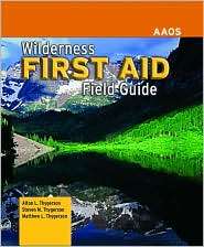 Wilderness First Aid Field Guide, (0763740322), American Academy of 