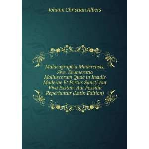   (Latin Edition) Johann Christian Albers  Books