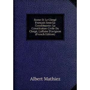  ClergÃ©, Laffaire Davignon (French Edition) Albert Mathiez Books