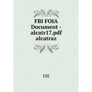  FBI FOIA Document   alcatr17.pdf alcatraz FBI Books