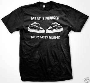Meat Is Murder Tasty Murder Funny T shirt PETA Vegan  