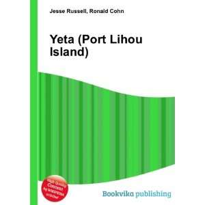  Yeta (Port Lihou Island) Ronald Cohn Jesse Russell Books