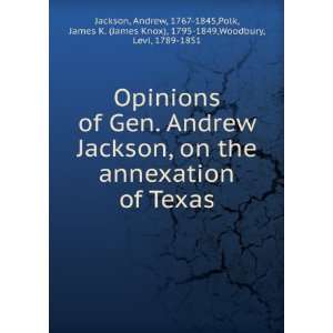   of Texas Andrew Polk, James K. ; Woodbury, Levi, Jackson Books