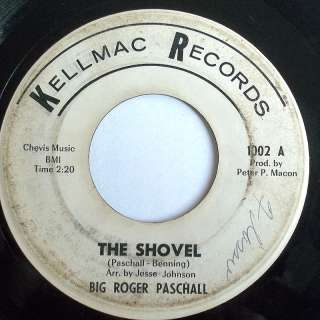 NORTHERN 45 BIG ROGER PASCHALL THE SHOVEL /TAKE THE STAND KELLMAC 1002 