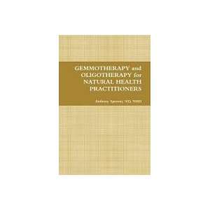    Gemmotherapy [Hardcover] N.H.D. Anthony Speroni N.D. Books