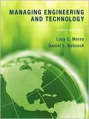 Managing Engineering and Technology, (0136098096), Lucy C. Morse 