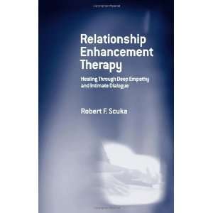  Relationship Enhancement Therapy Healing Through Deep 