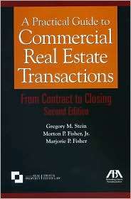 Practical Guide to Commercial Real Estate Transactions, Second 