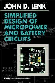 Simplified Design Of Micropower And Battery Circuits, (0750695102 