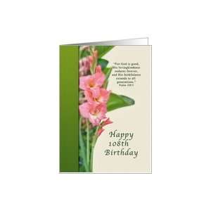  Birthday, 108th, Pink Gladiolus Flowers Card Toys & Games