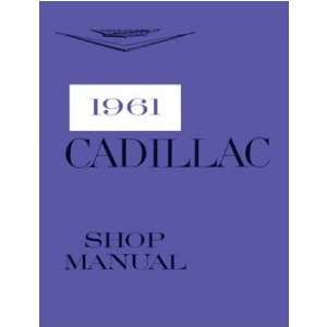  1961 CADILLAC 60 62 75 FLEETWOOD Service Shop Manual 