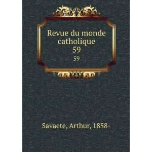    Revue du monde catholique. 59 Arthur, 1858  Savaete Books
