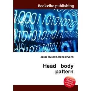 Head body pattern Ronald Cohn Jesse Russell Books