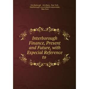   finance, present and future, New York. Van Emburgh & Atterbury Books