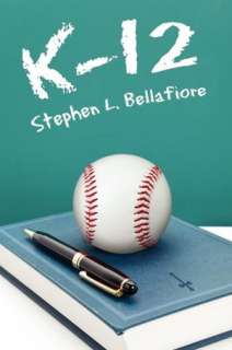   K 12 by Stephen L. Bellafiore, Wasteland Press  NOOK 