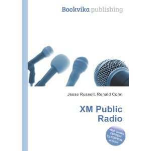  XM Public Radio Ronald Cohn Jesse Russell Books