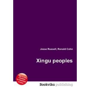  Xingu peoples Ronald Cohn Jesse Russell Books