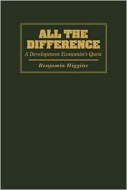 All The Difference, (0773509046), Benjamin Higgins, Textbooks   Barnes 