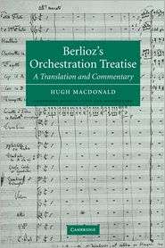 Berliozs Orchestration Treatise A Translation and Commentary 