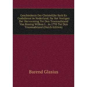   Te s Gravenhage Tot De Statt (Dutch Edition) Barend Glasius Books