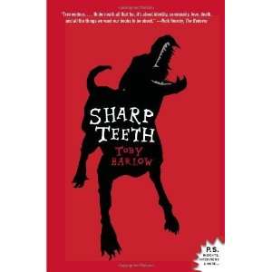    Sharp Teeth A Novel (P.S.) [Paperback] Toby Barlow Books