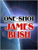   One Shot by James Blish, Aegypan  NOOK Book (eBook 
