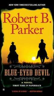   Blue Eyed Devil (Virgil Cole and Everett Hitch Series 