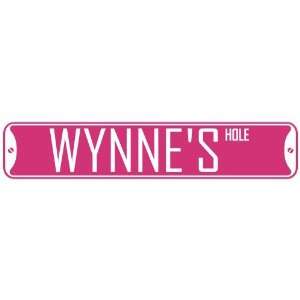   WYNNE HOLE  STREET SIGN