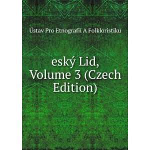   Czech Edition) Ã?stav Pro Etnografii A Folkloristiku Books