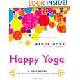 Happy Yoga 7 Reasons Why Theres Nothing to Worry About by Steve 