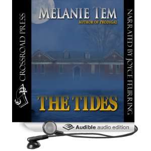  The Tides (Audible Audio Edition) Melanie Tem, Joyce 