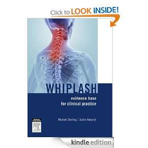 Whiplash evidence base for clinical practice Michele Sterling 