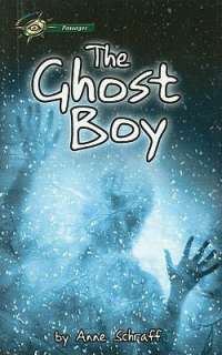   The Ghost Boy, Revised by Anne Schraff, Perfection 