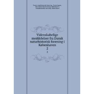   Forening i KÃ¸benhavn Dansk naturhistorisk forening Books