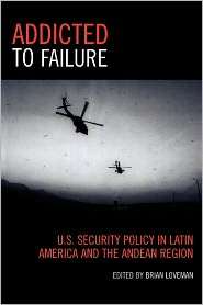 Addicted To Failure, (0742540987), Brian Loveman, Textbooks   Barnes 